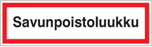 Savunpoistoluukku kyltti